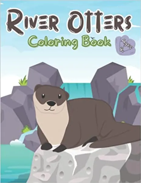 River Otters Coloring Book: Otter Coloring Book for Kids for ages 4-8