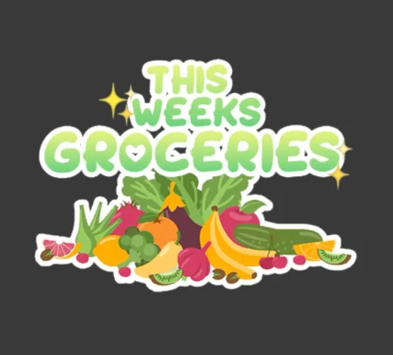 THIS WEEKS GROCERIES