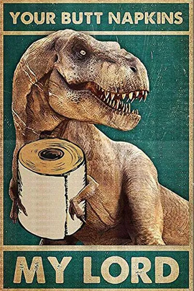 Bathroom Dinosaur Your Napkins My Signs