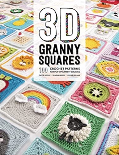 3D Granny Squares: 100 crochet patterns for pop-up granny squares - Paperback, Illustrated