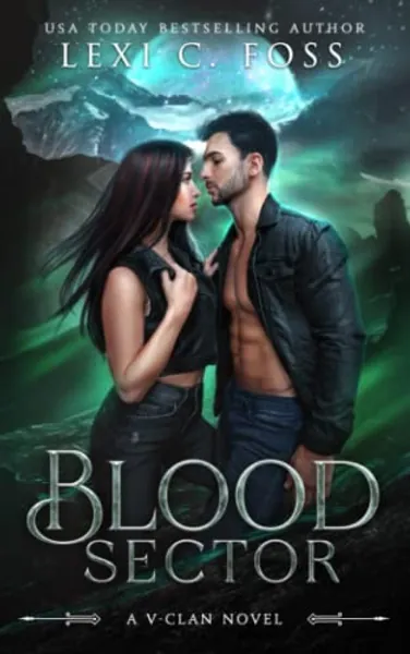 Blood Sector: A Standalone Shifter Omegaverse Romance (V-Clan) - Kindle