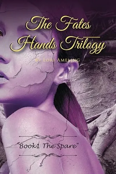 The Fates Hands Trilogy: Book 1 “The Spare”