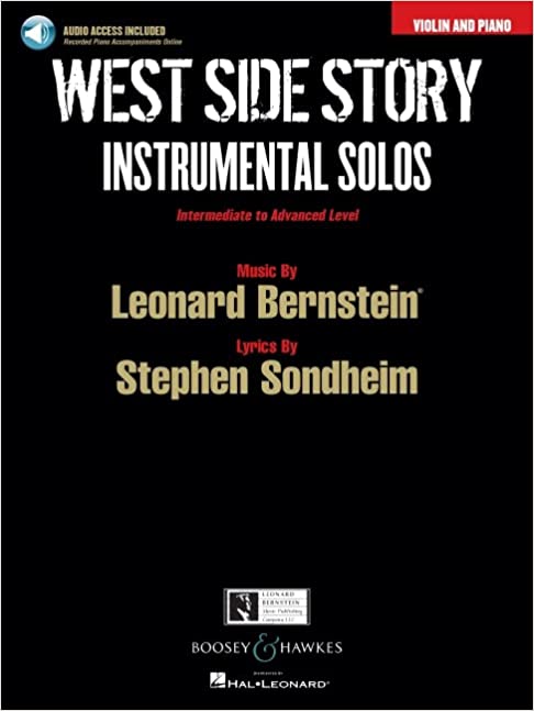 West Side Story Instrumental Solos: Arranged for Violin and Piano With a CD of Piano Accompaniments - Paperback