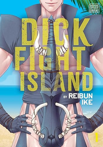 Dick Fight Island, Vol. 1 (Volume 1)