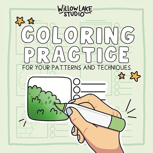 Coloring Practice: for your patterns and techniques