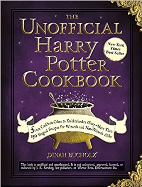The Unofficial Harry Potter Cookbook: From Cauldron Cakes to Knickerbocker Glory--More Than 150 Magical Recipes for Wizards and Non-Wizards Alike (Unofficial Cookbook) - 