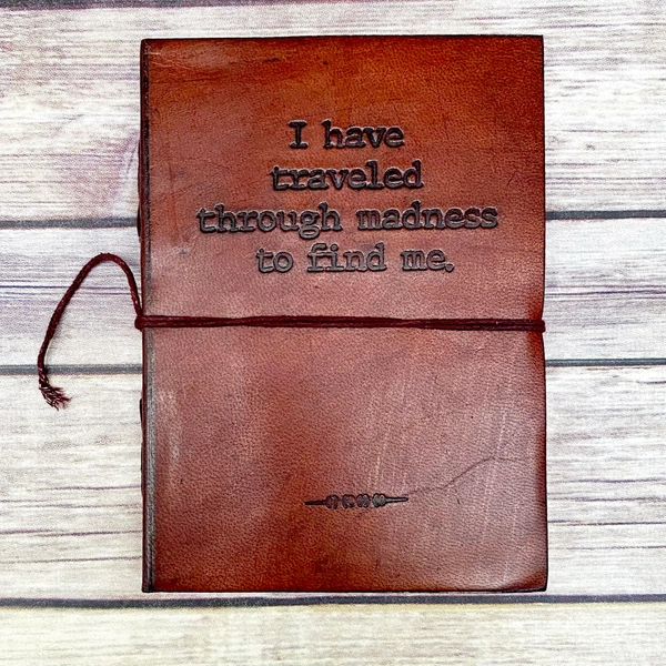 Madness Quote Leather Journal - 5x7 Lined