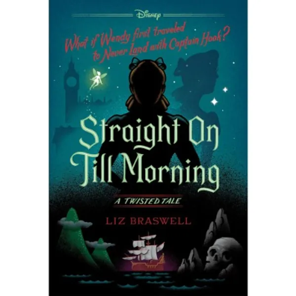Straight on Till Morning:Ā A Twisted Tale Book | shopDisney