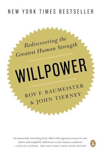 Willpower - Roy F. Baumeister