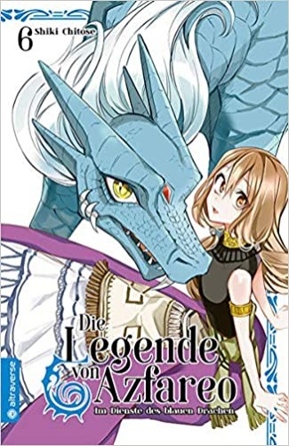 Die Legende von Azfareo 06: Im Dienste des blauen Drachen - Taschenbuch