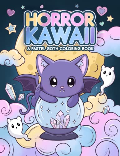 Horror Kawaii: A Pastel Goth Coloring Book: Cute & Creepy Gothic Chibi Coloring Pages For Adults