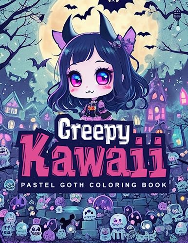 Creepy Kawaii: Pastel Goth Coloring Book: Cute Horror Spooky Gothic Coloring Pages for Adults