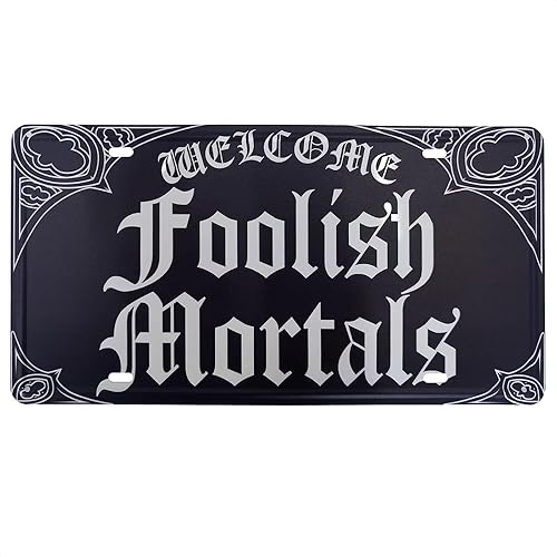 Welcome Foolish Mortals Sign - Wall Decor Welcome Sign Haunted Mansion Decor Poster Retro Tin Signs - Welcome Home Sign Vintage Decor Haunted Mansion Sign
