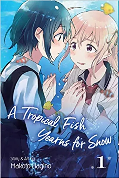 A Tropical Fish Yearns for Snow, Vol. 1 (1)