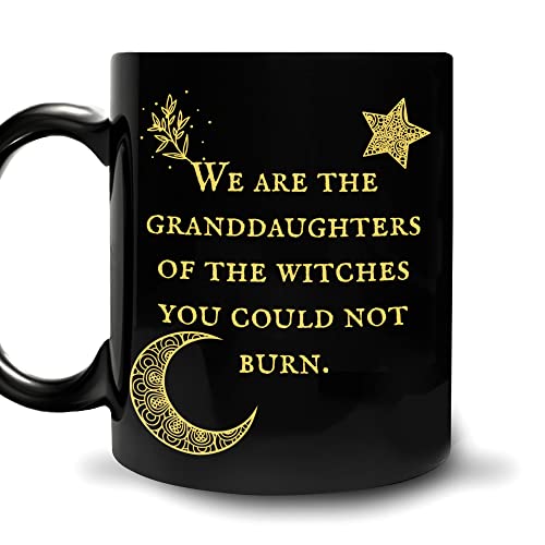 Hyturtle Gifts for Witch Women - Birthday Christmas - We Are The Granddaughters of The Witches They Couldn't Burn Witchy 11oz Black Ceramic Coffee Tea Mug For Mom Girl Friend Daughter Wife Her - Witch 4