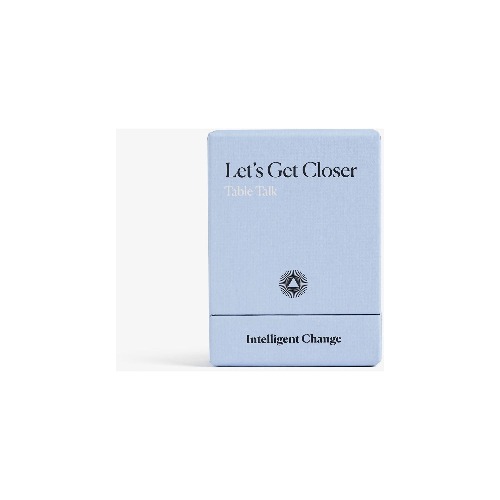 Let's Get Closer: Table Talk