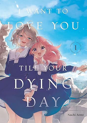 I Want to Love You Till Your Dying Day Vol. 1