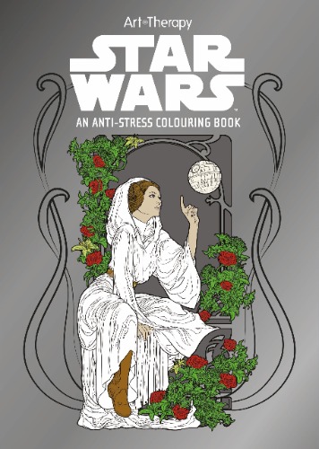 Star Wars Art Therapy Colouring Book (Star Wars Colouring Books)