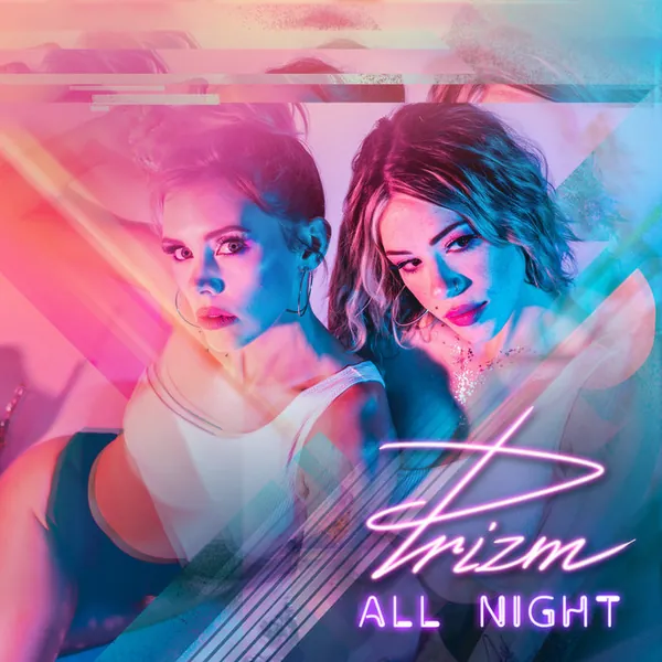 All Night, by PRIZM