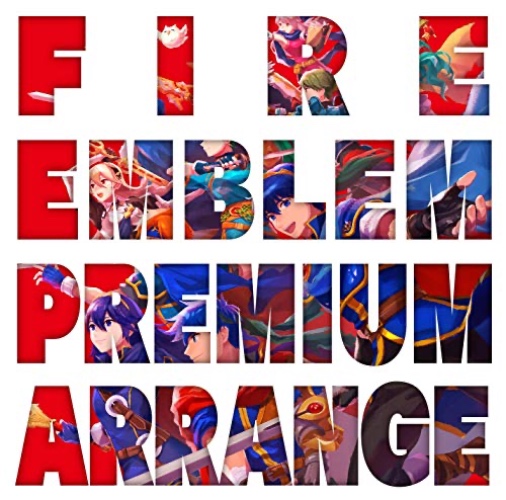 Fire Emblem Premium Arrange Album Original Soundtrack