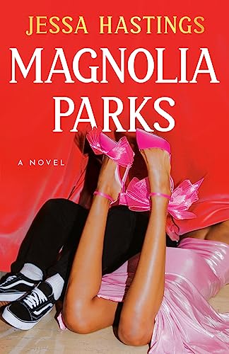 Magnolia Parks (The Magnolia Parks Universe)