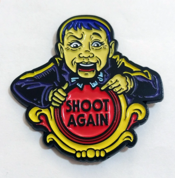 SHOOT AGAIN Fun House PinBall Enamel Pin lapel hat backpack flair Cool Pins