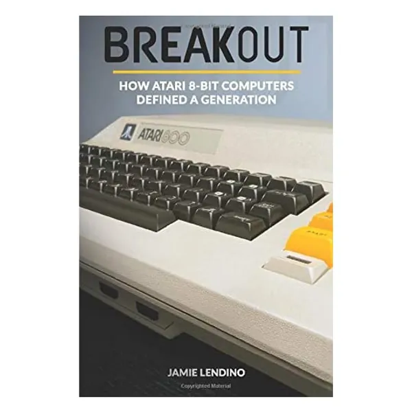 
                            Breakout: How Atari 8-Bit Computers Defined a Generation
                        