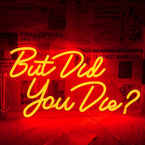 But Did You Die Neon Sign LED Red Letter Neon Signs for Wall Decor USB Powered Neon Light for Gameroom, Bedroom, Man Cave, Gym Home, Office - E-but Did You Die