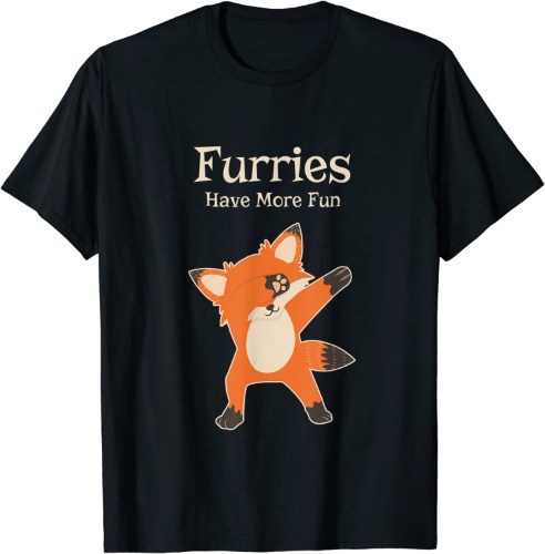 Furries Have More Fun Furry Fandom Dabbing Fox T-Shirt