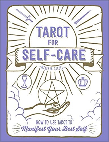 Tarot for Self-Care: How to Use Tarot to Manifest Your Best Self - Hardcover, Illustrated