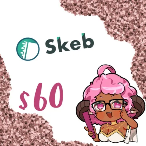 Schmoney for Skeb - $60 USD
