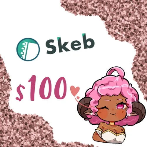 Schmoney for Skeb - $100 USD