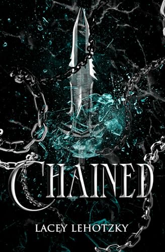 Chained (A Choice of Light and Dark)