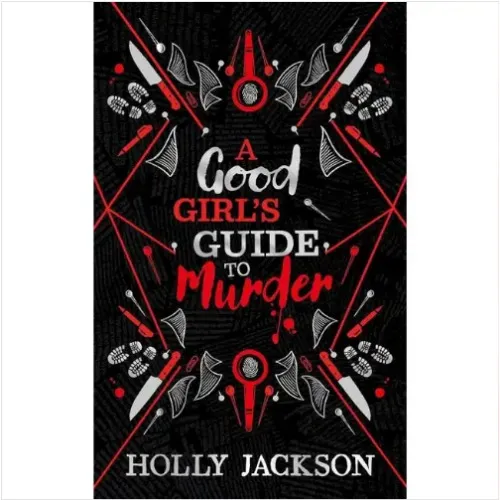 A Good Girl’s Guide to Murder: A Good Girl’s Guide To Murder Series, Book 1, Collector's Edition (Hardcover)