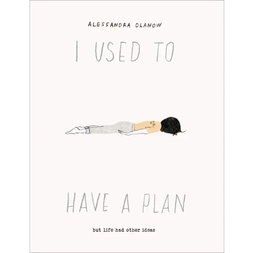 I Used to Have a Plan: But Life Had Other Ideas (Hardcover)