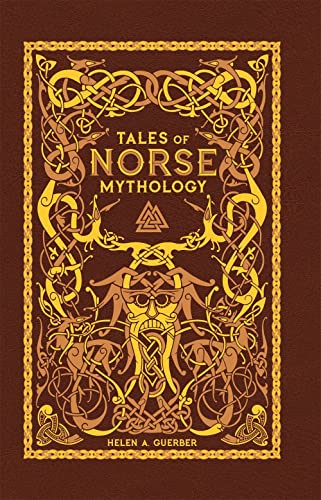 Tales of Norse Mythology (Barnes & Noble Collectible Editions): Barnes & Noble Leatherbound