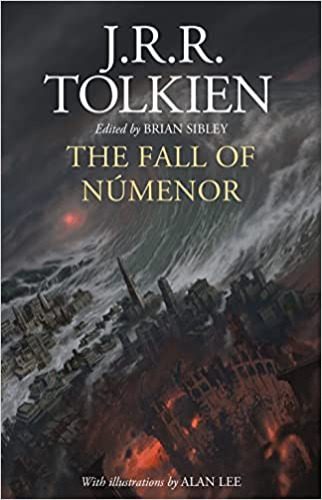 The Fall of Númenor: and Other Tales from the Second Age of Middle-earth