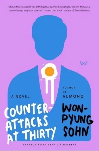 Counterattacks at Thirty by Sohn, Won-pyung/ Halbert, Sean Lin (tr.)