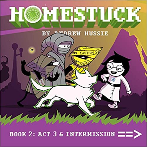 Homestuck, Book 2: Act 3 & 4: Act 3 & Intermission [Hardcover] Hussie, Andrew - Gebundenes Buch, Illustriert
