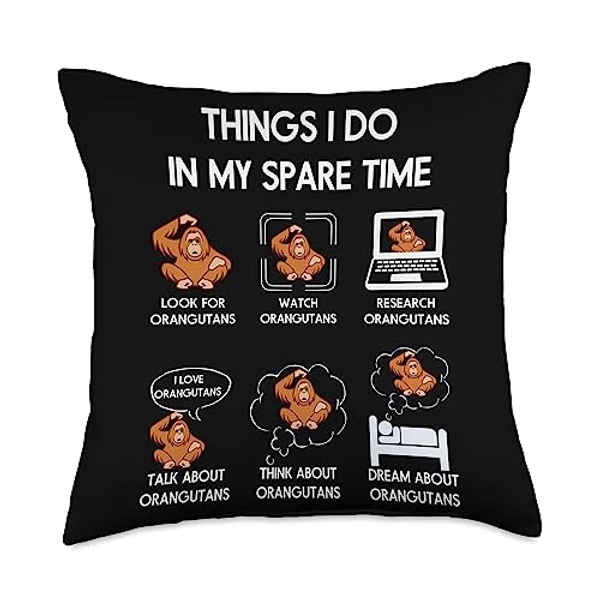 Orangutan Lover Zookeeper Things I Do in My Spare Time Orangutans Throw Pillow, 18x18, Multicolor - 18x18