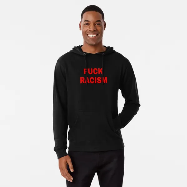 Fuck Racism | Lightweight Hoodie