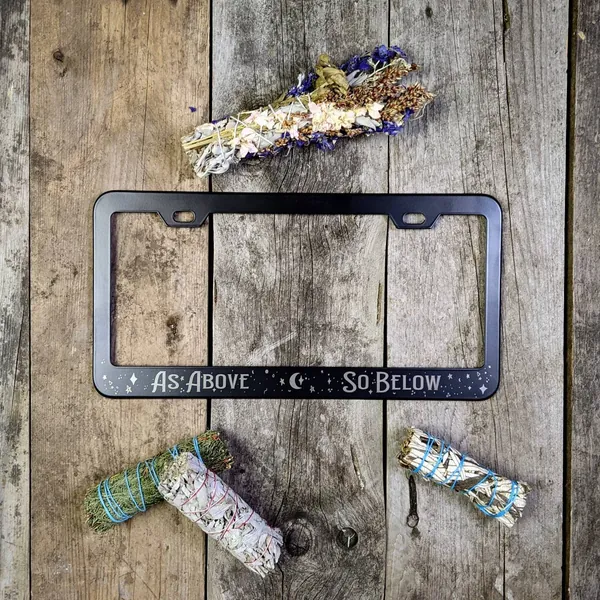 As Above So Below -  Moonlight - Laser Etched METAL License Plate Frame
