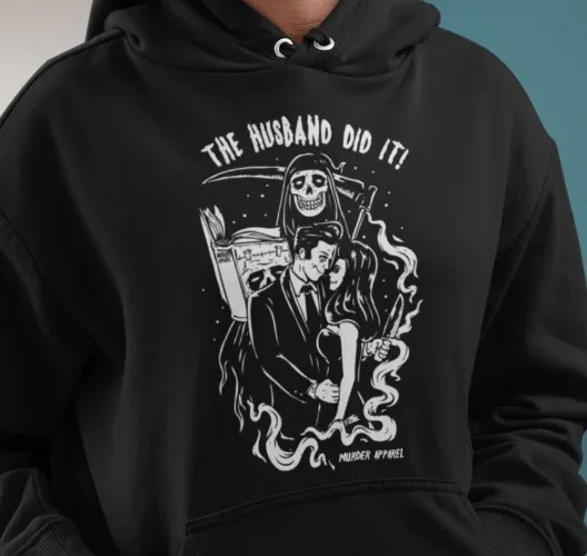 THE HUSBAND DID IT HOODIE