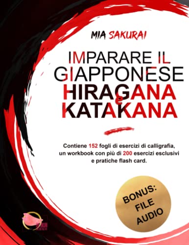 Learn japanese hiragana and katakana: more then 152 pages of exercises