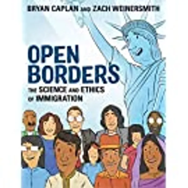 Open Borders: The Science and Ethics of Immigration