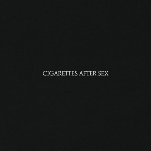 Cigarettes After Sex CD
