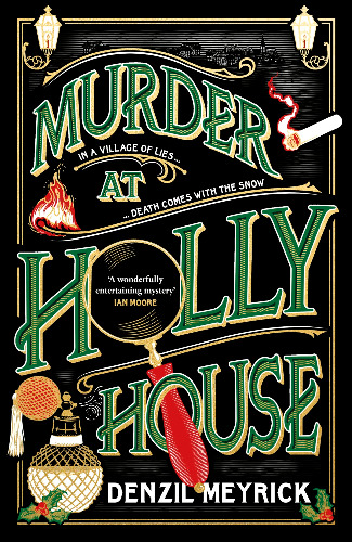 Murder at Holly House: A dazzling Christmas murder mystery from the bestselling author of the DCI Daley series