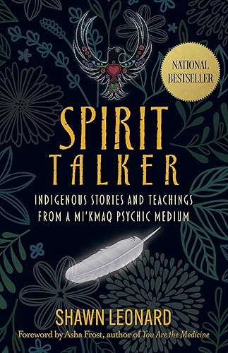 Spirit Talker: Indigenous Stories and Teachings