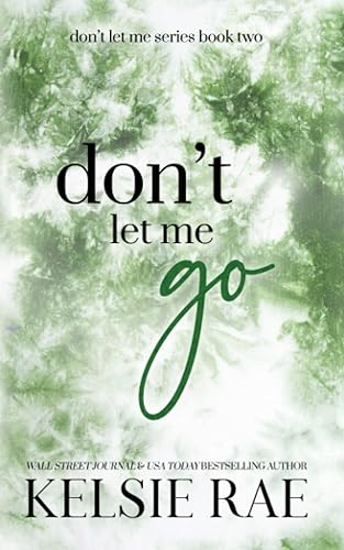 Don't Let Me Go