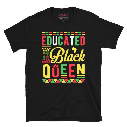 "Educated Black Queen" Tee Shirt | Black / XL